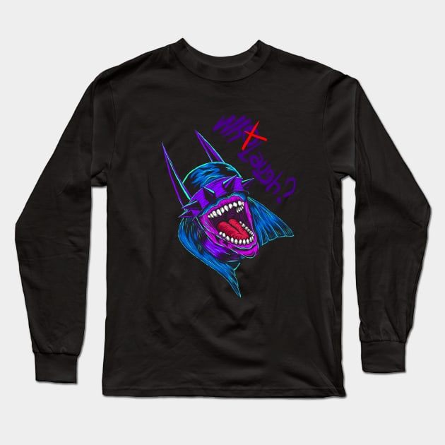 Batman who laugh? Long Sleeve T-Shirt by INKHAND APPAREL